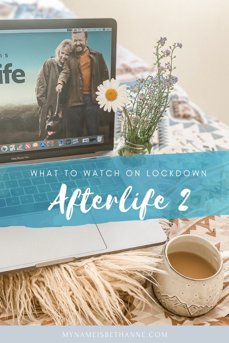 What Are You Watching on Lockdown - After Life 2