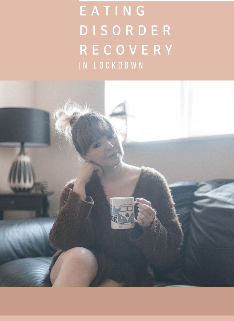 Eating Disorder Recovery in Lockdown