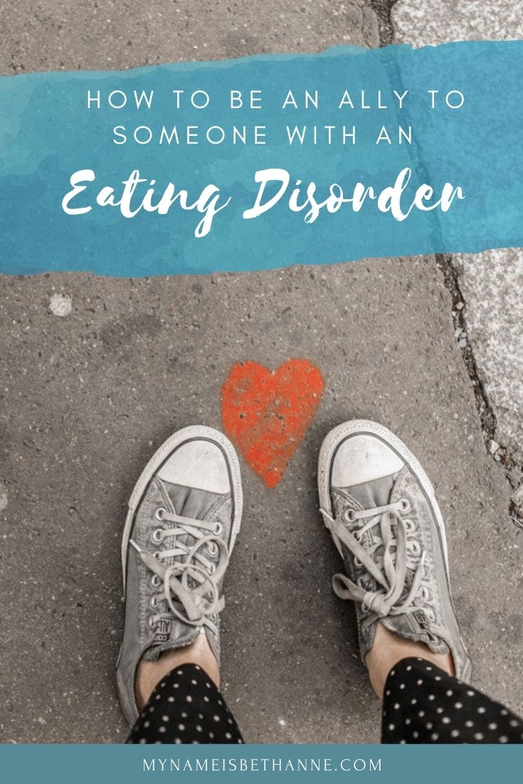 How To Be An Ally To Someone With An Eating Disorder